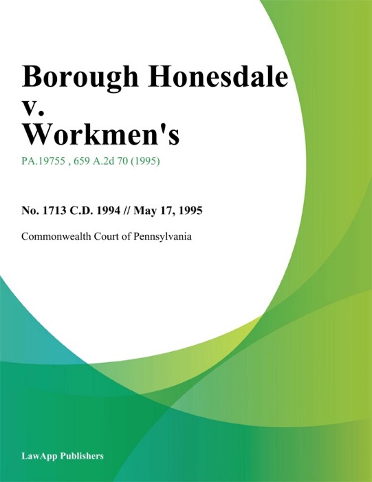 Borough Honesdale v. Workmens