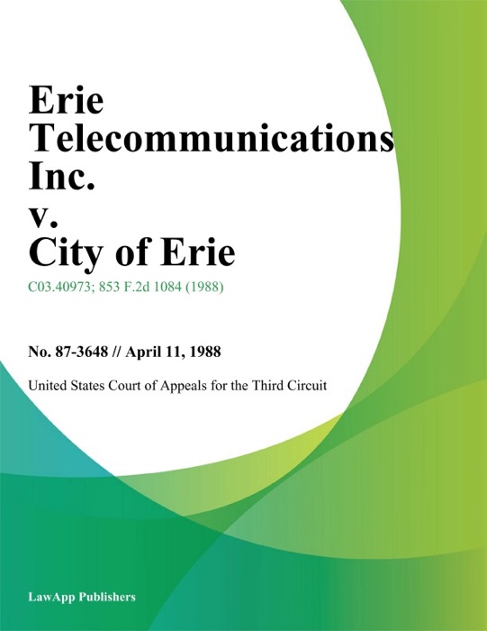 Erie Telecommunications Inc. V. City Of Erie