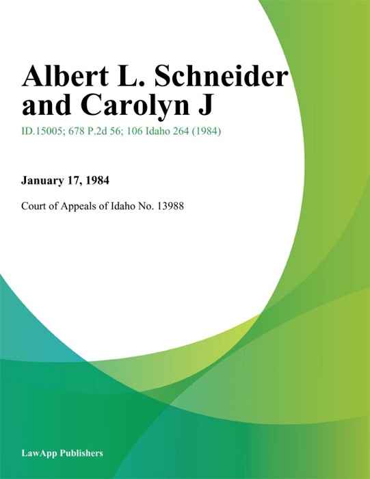 Albert L. Schneider And Carolyn J.