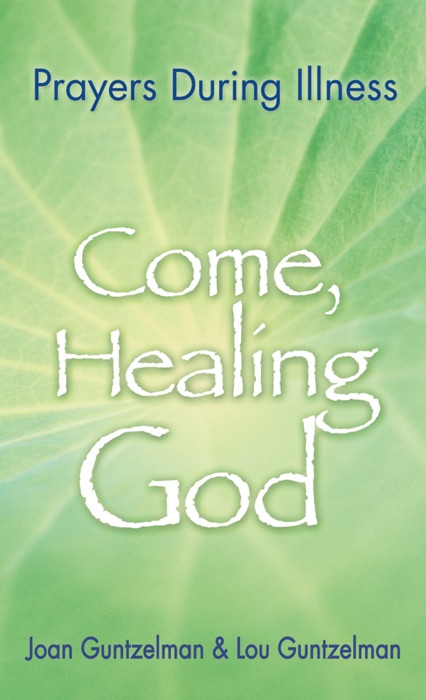 Come, Healing God