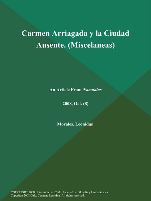 Carmen Arriagada y la Ciudad Ausente (Miscelaneas)