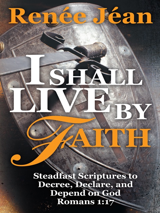 I Shall Live By Faith