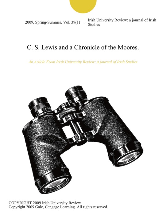 C. S. Lewis and a Chronicle of the Moores.