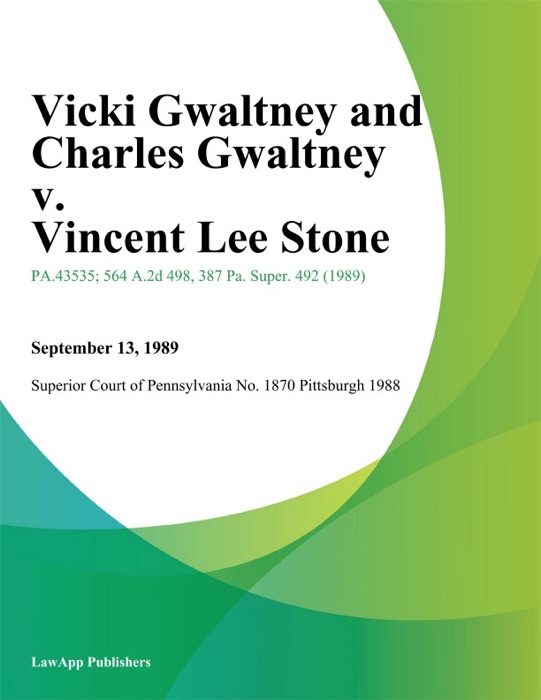 Vicki Gwaltney and Charles Gwaltney v. Vincent Lee Stone