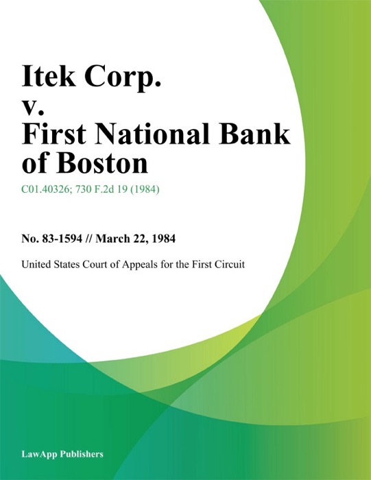 Itek Corp. v. First National Bank of Boston