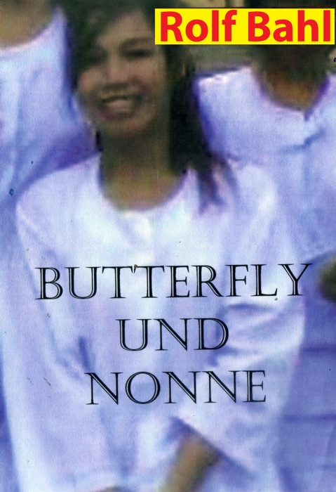 Butterfly und Nonne