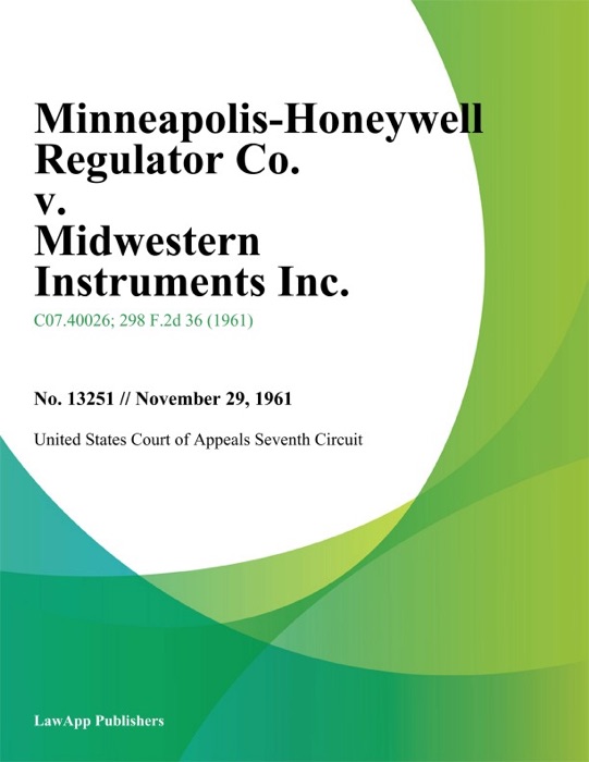 Minneapolis-Honeywell Regulator Co. v. Midwestern Instruments Inc.