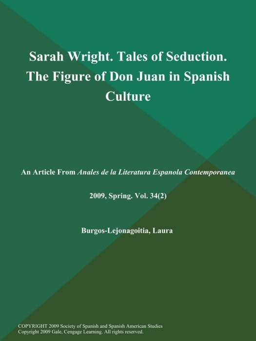 Sarah Wright. Tales of Seduction. The Figure of Don Juan in Spanish Culture