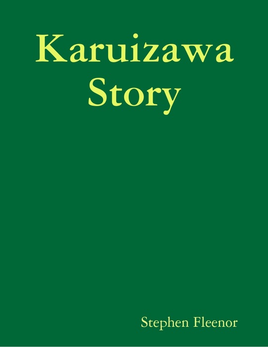 Karuizawa Story