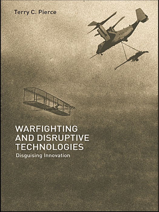 Warfighting and Disruptive Technologies