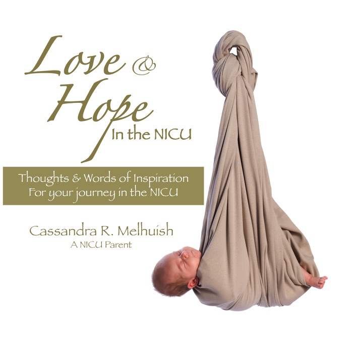 Love and Hope In The NICU