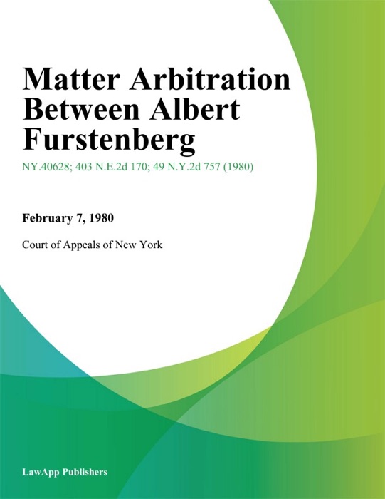 Matter Arbitration Between Albert Furstenberg