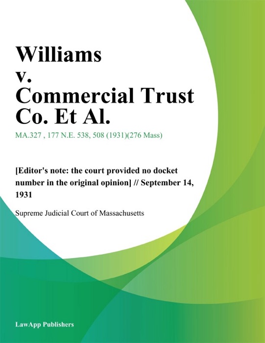 Williams v. Commercial Trust Co. Et Al.