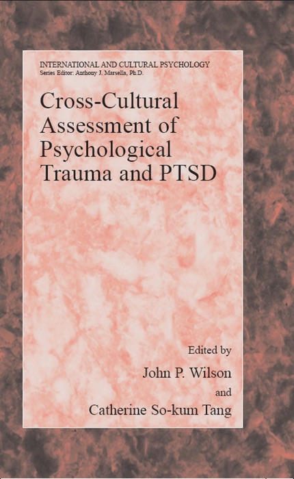 Cross-Cultural Assessment of Psychological Trauma and PTSD