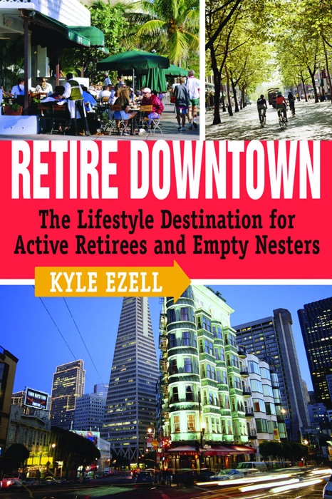 Retire Downtown