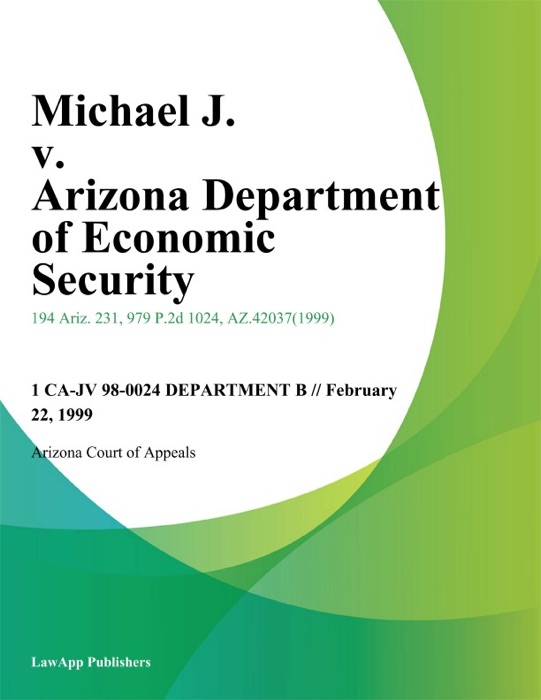 Michael J. v. Arizona Department of Economic Security