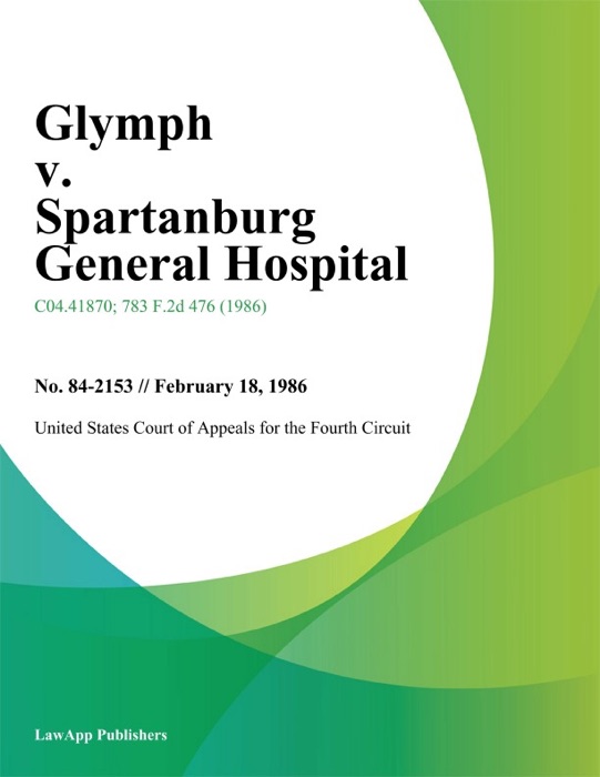 Glymph v. Spartanburg General Hospital