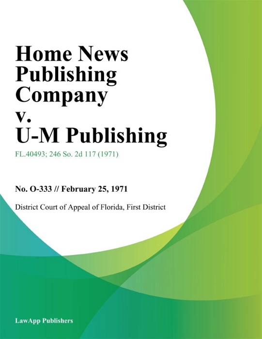 Home News Publishing Company v. U-M Publishing