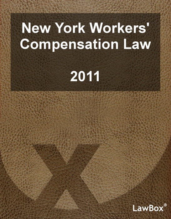 New York Workers' Compensation Law 2011