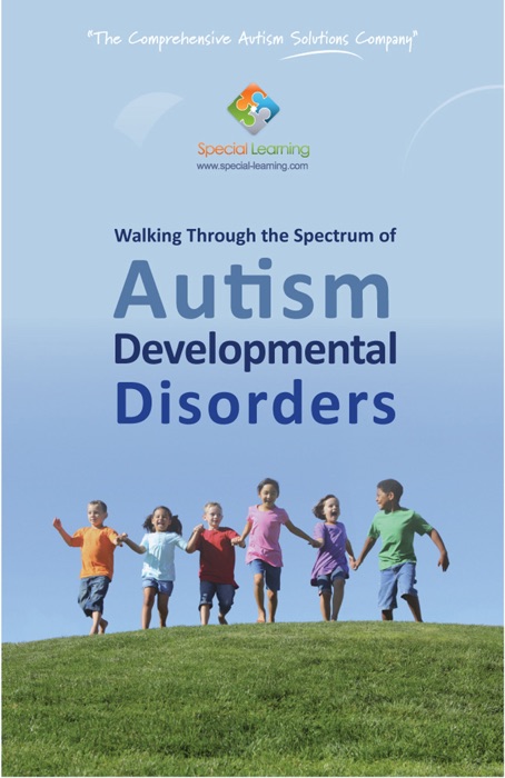 Walking Through the Spectrum of Autism Developmental Disorders