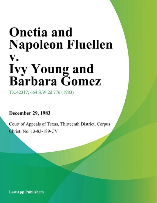 Onetia and Napoleon Fluellen v. Ivy Young and Barbara Gomez