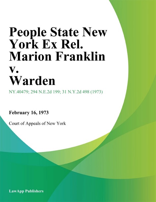 People State New York Ex Rel. Marion Franklin v. Warden