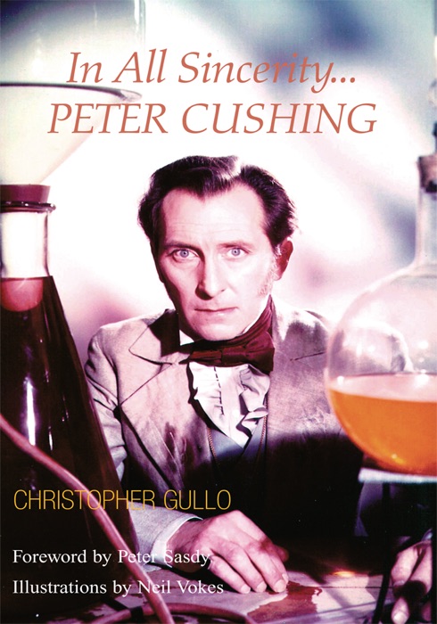 In All Sincerity, Peter Cushing