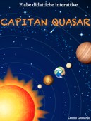 Fiabe didattiche interattive - Capitan Quasar - Centro Leonardo