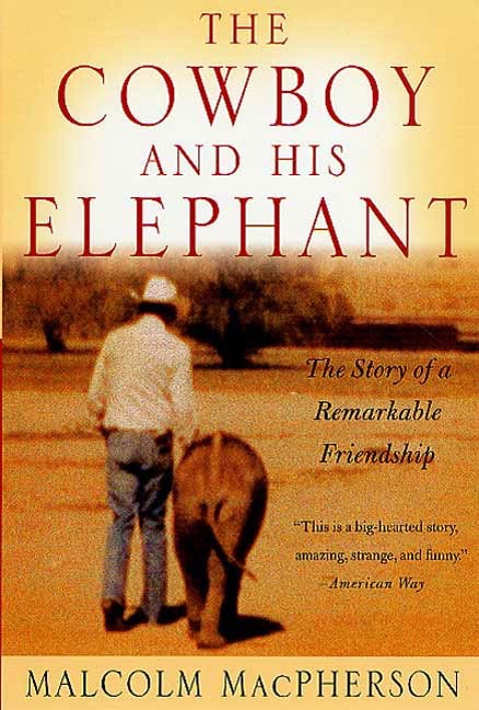 The Cowboy and His Elephant