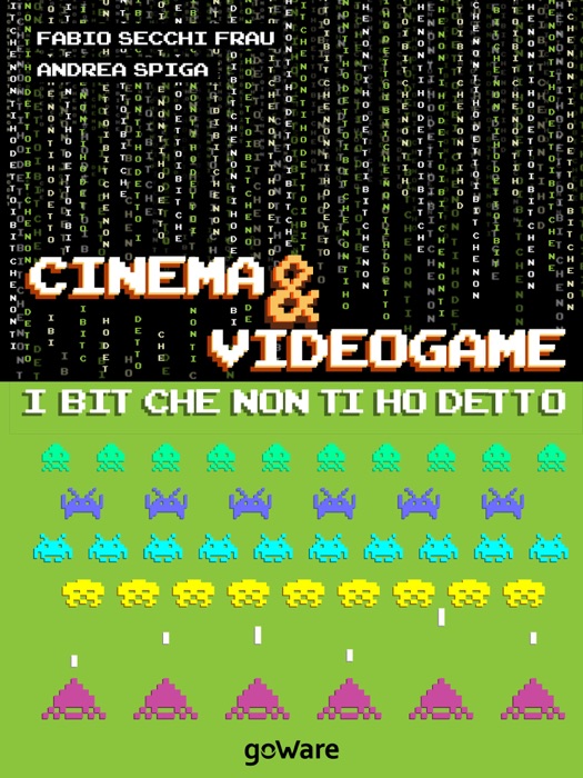 Cinema & Videogame. I bit che non ti ho detto