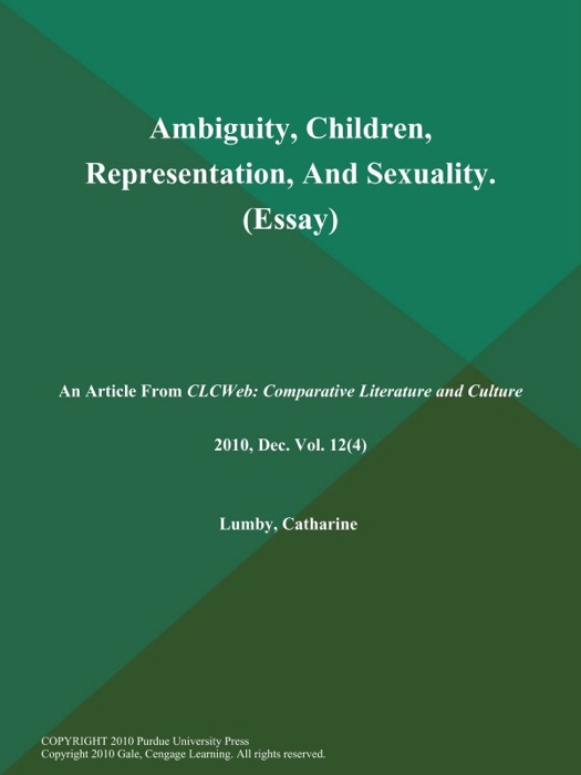 Ambiguity, Children, Representation, And Sexuality (Essay)