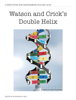 Watson and Crick's Double Helix - Kathleen M. Hill