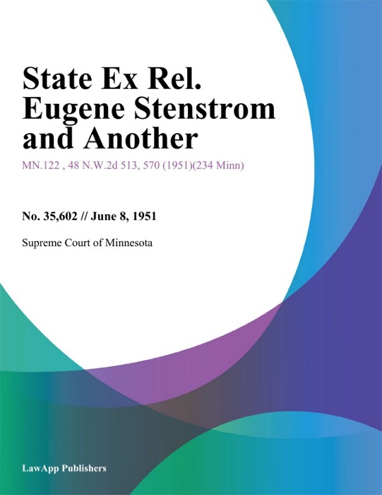 State Ex Rel. Eugene Stenstrom and Another