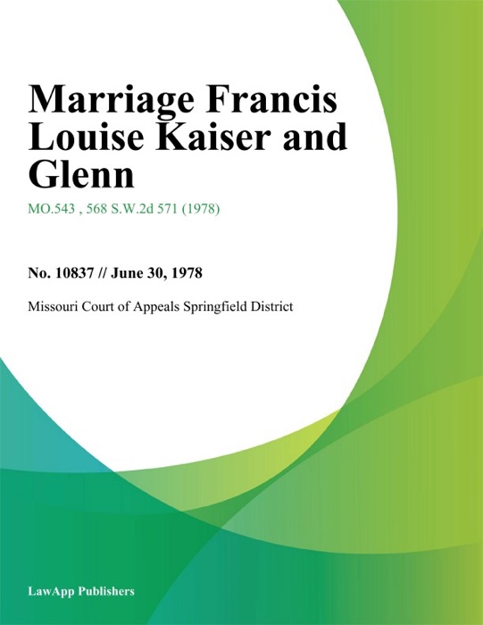 Marriage Francis Louise Kaiser and Glenn