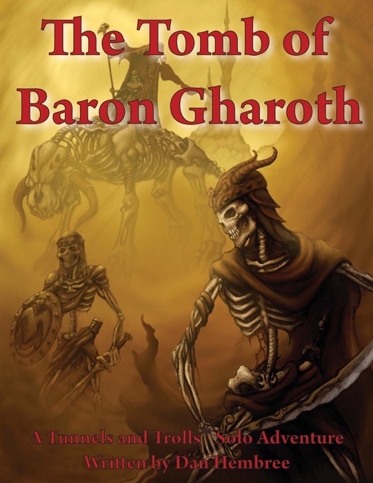 The Tomb of Baron Gharoth