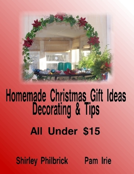 Homemade Christmas Gift Ideas, Decorating & Tips