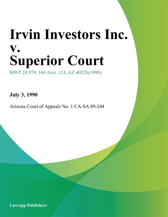 Irvin Investors Inc. v. Superior Court