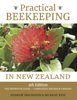 Practical Beekeeping In New Zealand - Andrew Matheson & Murray Reid