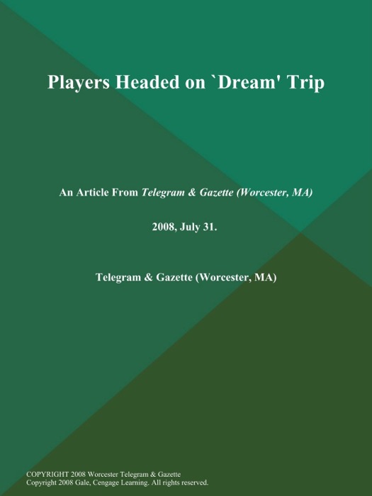 Players Headed on `Dream' Trip