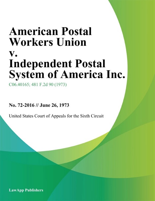 American Postal Workers Union v. Independent Postal System of America Inc.