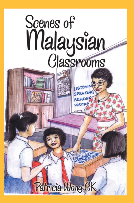Scenes of Malaysian Classrooms