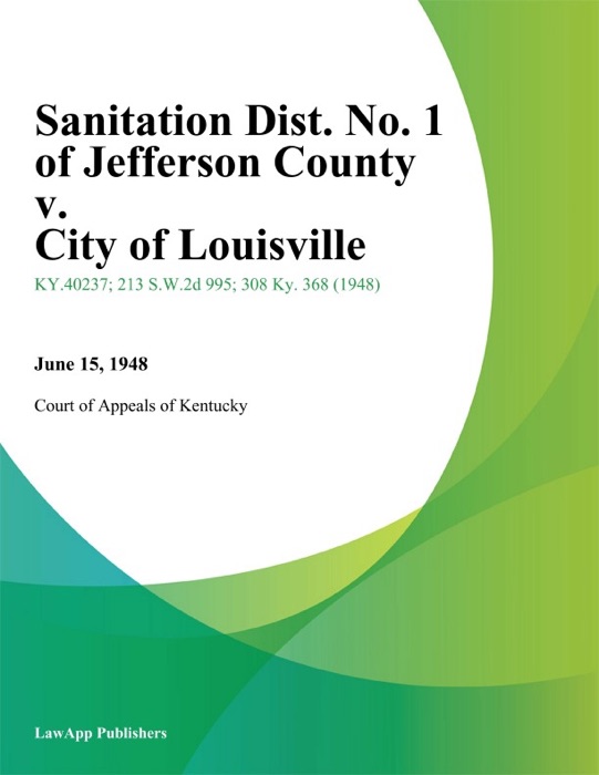 Sanitation Dist. No. 1 of Jefferson County v. City of Louisville