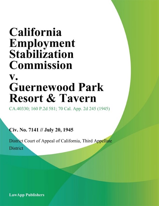 California Employment Stabilization Commission v. Guernewood Park Resort & Tavern