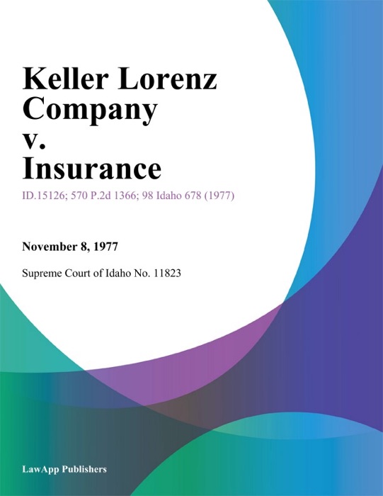 Keller Lorenz Company v. Insurance