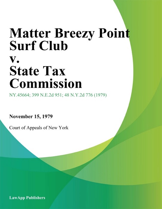 Matter Breezy Point Surf Club v. State Tax Commission