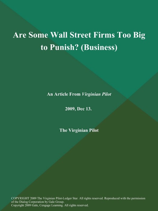 Are Some Wall Street Firms Too Big to Punish? (Business)