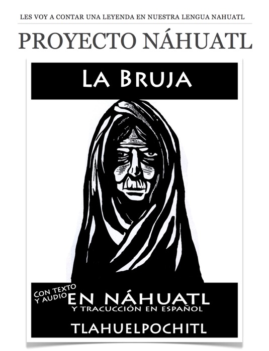 Proyecto Náhuatl: La Bruja