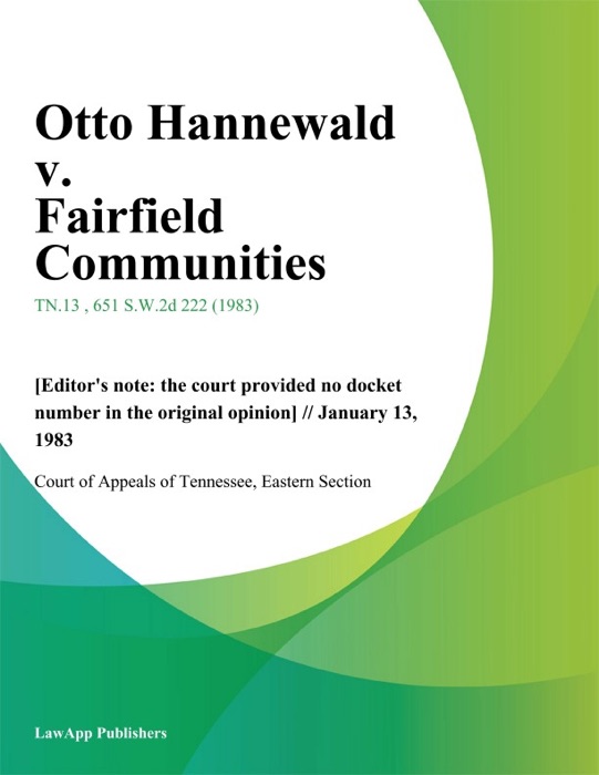 Otto Hannewald v. Fairfield Communities