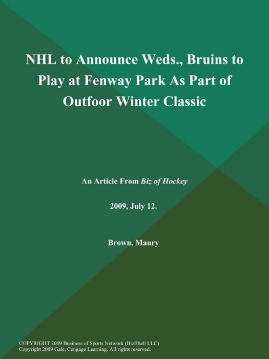 NHL to Announce Weds., Bruins to Play at Fenway Park As Part of Outfoor Winter Classic
