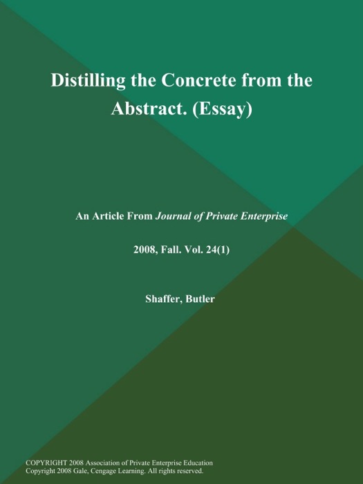 Distilling the Concrete from the Abstract (Essay)